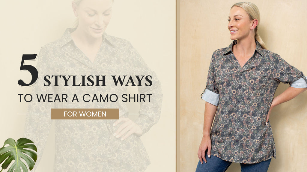 5 Stylish Ways to Wear a Camo Shirt for Women