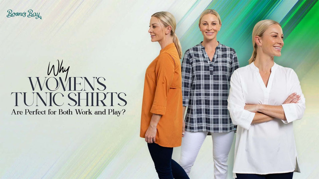 Why Women’s Tunic Shirts Are Perfect for Both Work and Play?